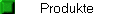 Produkte